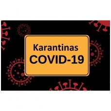 Svarbi informacija karantino metu Svarbi informacija karantino metu